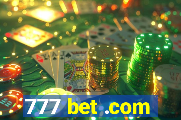 777 bet .com